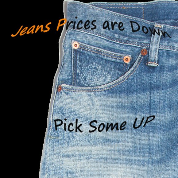 Jeans Prices Are Down - Picture 1 of 1